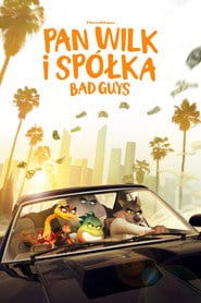 Pan Wilk i spółka. Bad Guys Vider - Cały Film